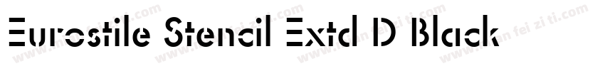 Eurostile Stencil Extd D Black字体转换